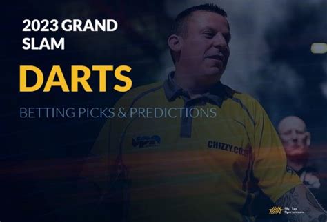 grand slam of darts betting|Grand Slam of Darts 2023 Predictions, Odds & Betting Tips .